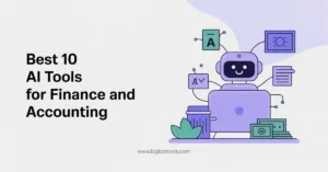 Supercharge Your Money Management with These 10 AI Tools for Finance and Accounting